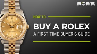 How To Buy a Rolex A First Time Buyers Guide  What You Need To Know  Bobs Watches [upl. by Cameron327]