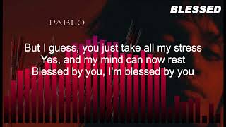 Blessed  Laon Album  Pablo  Long Lyrics [upl. by Ainnek]