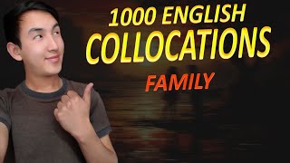 1000 English Collocations lesson 1  All Collocations About FAMILY [upl. by Anairt]