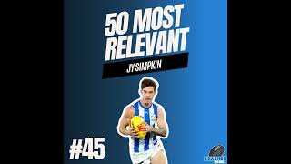 45 Most Relevant  Jy Simpkin [upl. by Reizarf]