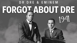 Forgot About Dre 1941 Ragtime DrDre Eminem [upl. by Norak]