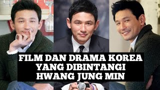 FILM DAN DRAMA KOREA YANG DIBINTANGI HWANG JUNG MIN [upl. by Atteuqnas]