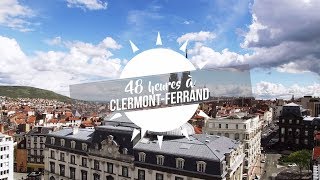 48 heures à ClermontFerrand [upl. by Madanhoj]