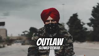 Outlaw slow reverb  Sidhu moose Wala  slowed reverb  outlaw song sidhumoosewala [upl. by Enattirb]