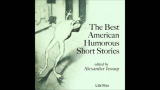 The Best American Humorous Short Stories by Alexander Jessup FULL Audiobook [upl. by Eillom]