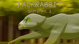 Jackrabbit Intro 2  Windclan MAP [upl. by Yennep]