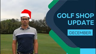 Golf Shop Update December 2023 [upl. by Lasko]