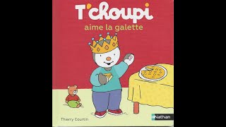 Lecture de Tchoupi aime la galette [upl. by Blackwell381]