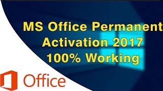 MS Office 2016 Permanent Activation 2017 100 Working [upl. by Benge]