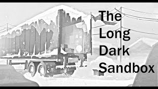 The Long DarkSandbox Alpha [upl. by Pacificas470]