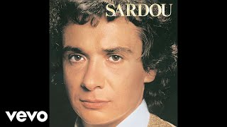 Michel Sardou  En chantant Audio Officiel [upl. by Hedges]