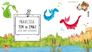 Timmy KIDS TV Pravljica  TIM IN ZMAJ [upl. by Anetsirk]