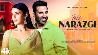 New Song 2024  Teri Narazgi  Akshay Kumar  Radhika Madan  New Hindi Song  Romantic Song [upl. by Toy678]