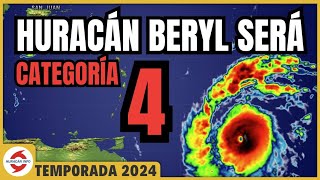 Huracán Beryl será categoría 4 Evento histórico y catastrófico para las Antillas Menores [upl. by Waylin694]