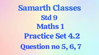 4 Ratio and Proportion  Practice set 42  Que no567  Maths 1  Std 9  Samarth Classes [upl. by Kelley204]