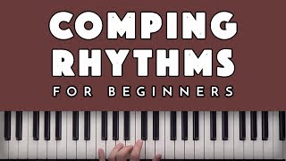 Comping Rhythms for Beginners [upl. by Atinehs66]