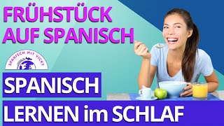 Vokabeln ESSEN und TRINKEN  Spanisch für Anfänger  Deutsch  Spanisch [upl. by Alleuqahs]