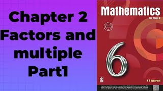 Class 6 math RS Aggarwal Chapter 2 Factor and multiple [upl. by Siddon541]