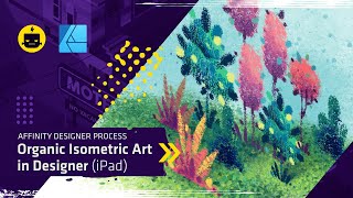 Organic Isometric Illustration Process in Affinity Designer for iPad [upl. by Asher]