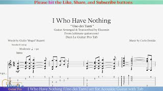 I Who Have Nothing Uno dei Tanti arr for Acoustic Guitar with Tab [upl. by Eicak]