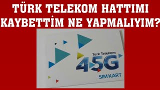 Türk Telekom Hattımı Kaybettim Ne Yapmalıyım [upl. by Pirri427]