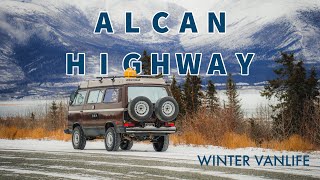 Driving the ALCAN in Extreme conditionsALASKA VANLIFE [upl. by Tonye176]