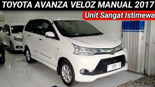 Toyota Avanza Veloz Manual 2017  Unit Sangat Istimewah [upl. by Tremayne212]