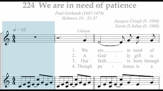 Hymnal 224 We are in need of patience [upl. by Pinter]