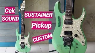 IBANEZ JEM SUSTAINER PICKUP  PICKUP SUSTAINIAC  VEYZ SUSTAINER [upl. by Lledrac]