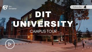 DIT University Campus Tour  Dehradun Best College  DIT University [upl. by Navad140]