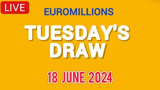 The National lottery Euromillions Draw Live Results From Tuesday 18 June 2024 live tonight [upl. by Placida883]