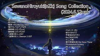 SawanoHiroyukinZk Song Collection 2024612up [upl. by Margette]