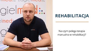 Na czym polega terapia manualna w rehabilitacji [upl. by Eng]