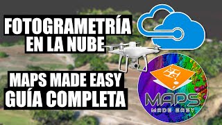 Cómo Procesar Fotogrametría GRATIS en la NUBE con Maps Made Easy  Guía COMPLETA en ESPAÑOL [upl. by Rooke]