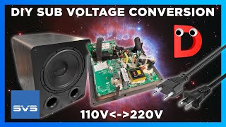 110V to 220V230V 🔌 How I converted my SVS SUBs voltage DIY style I Moving with your electronics [upl. by Etnor]