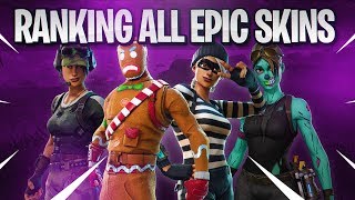 ALL EPIC SKINS IN A BRACKET 10 BEST EPIC SKINS  Fortnite Battle Royale [upl. by Eatnuahc]