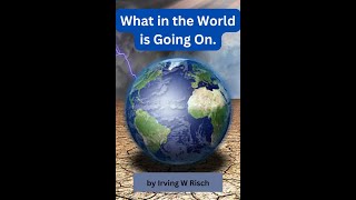 What in the World is Going On by Irving Risch [upl. by Ithnan]