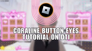 Coraline Button Eyes Tutorial On Dress To Impress Custom MakeUp Required [upl. by Gibeon]