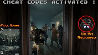 Half Life Alyx but NoVR Mod and Cheat Codes Activated  Full Gameplay  No Commentary [upl. by Tolland]