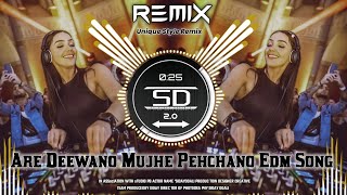 ARE DIWANO MUJHE PEHCHANO REMIX SUPER HIT EDM MIX  MEIN HOON DON DJ SONG DJ SIDAY REMIX 2024 SONG [upl. by Dinan842]