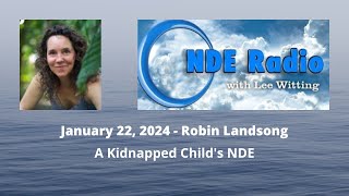 A Kidnapped Childs NDE [upl. by Enavi]