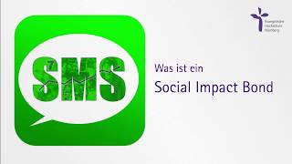 Was ist ein Social Impact Bond [upl. by Ruford]