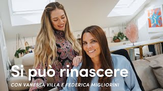 SI PUO RINASCERE con Federica Migliorini [upl. by Reffotsirk]