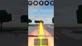 Godzilla Atomic Breath In TSB [upl. by Sinnej512]