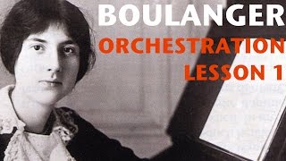 Orchestration Lesson Lili Boulanger Part 1 [upl. by Ynad]