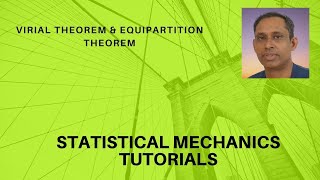 Virial Theorem and Equipartition theorem Canonical Ensemble [upl. by Traggat357]