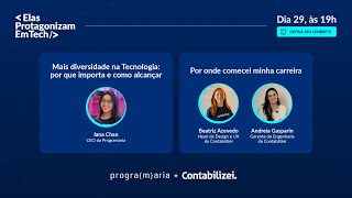 Contabilizei  PrograMaria  Elas Protagonizam Em Tech Meetup 14 [upl. by Carlyle]