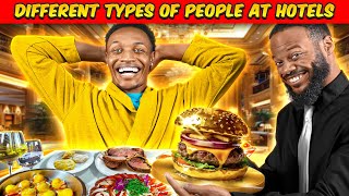 Different types of people at Hotels  ft DarrylMayes [upl. by Aneehs]