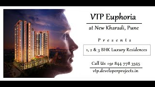 VTP Euphoria Kharadi Pune  1 2 amp 3 BHK Luxury Residences [upl. by Mylor]