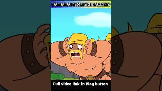 Why Barbarian Stole the Hammer gamingrascal clashofclans shorts [upl. by Vinna759]